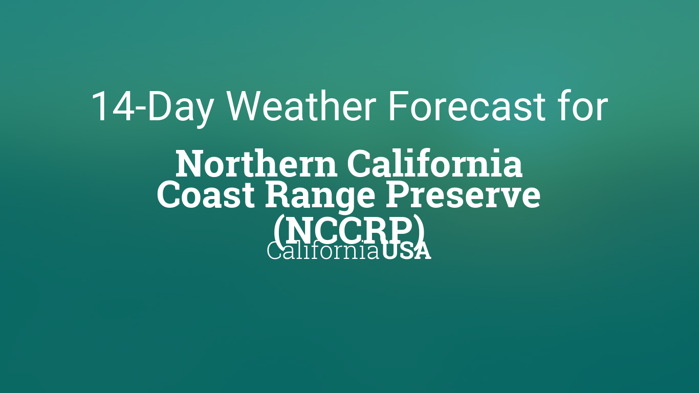 weather forecast northern california 10 day