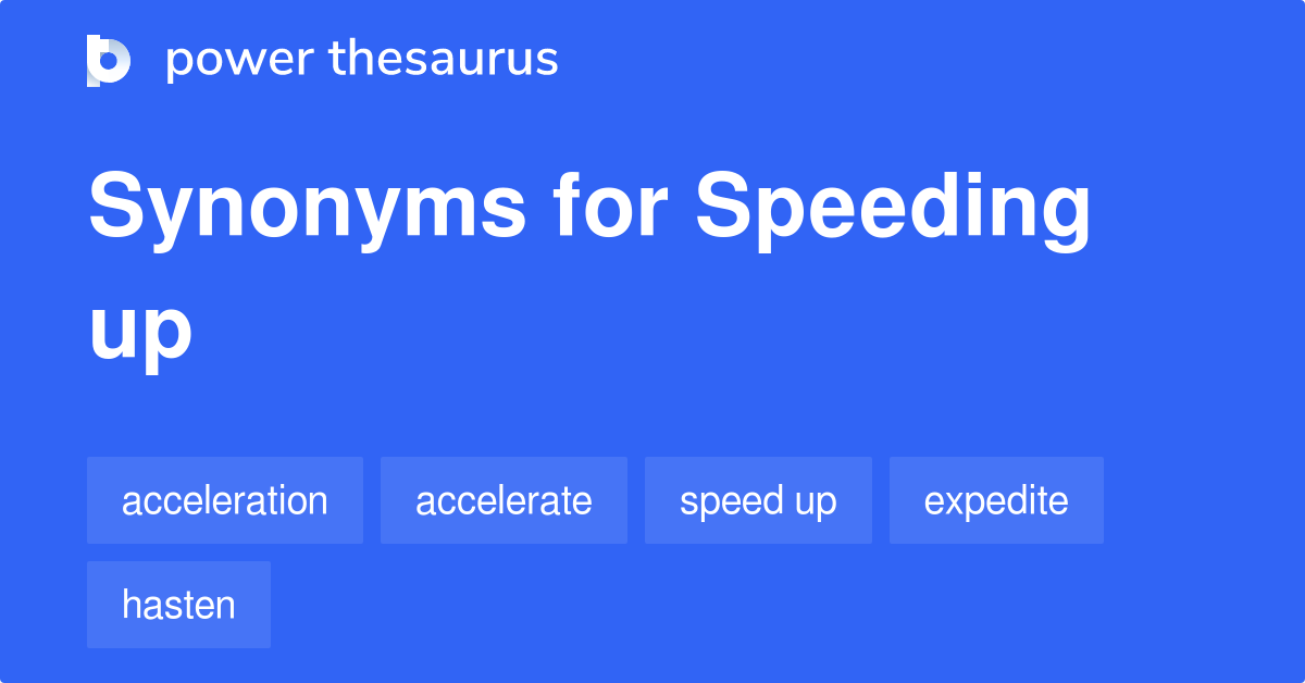 synonym for speeding up