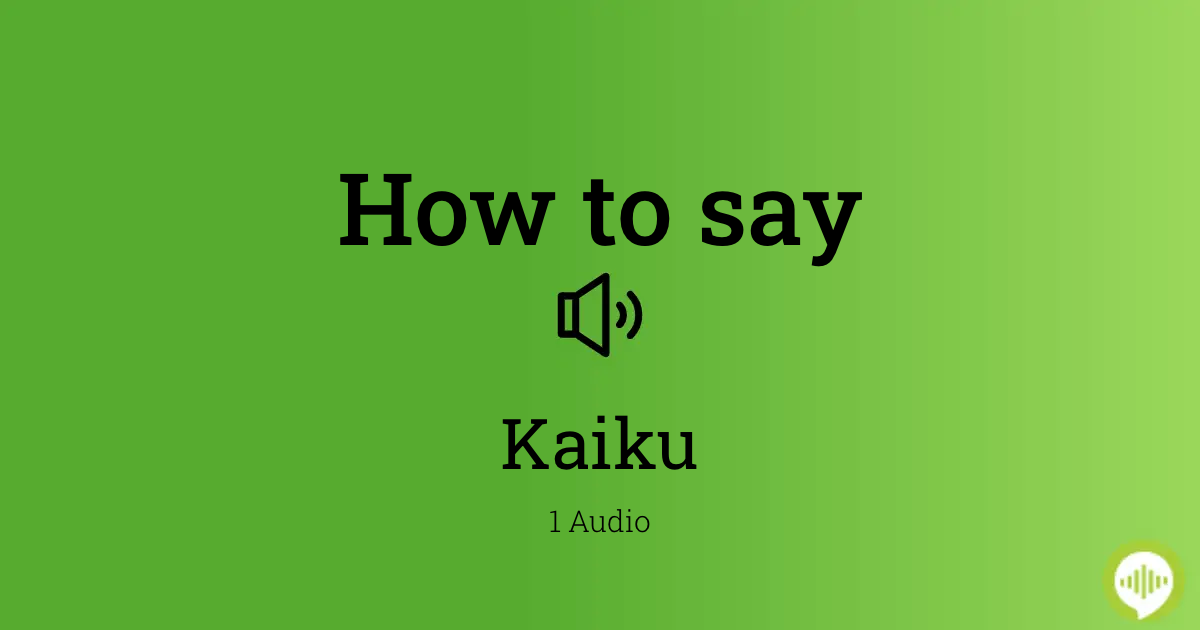 kaiku meaning in english