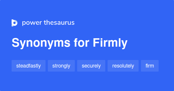 firmly thesaurus