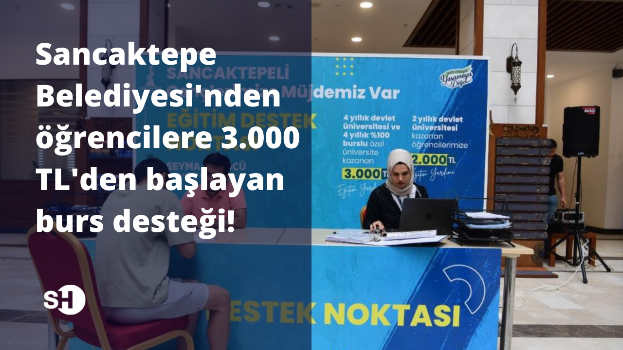 sancaktepe belediyesi öğrenci burs başvurusu