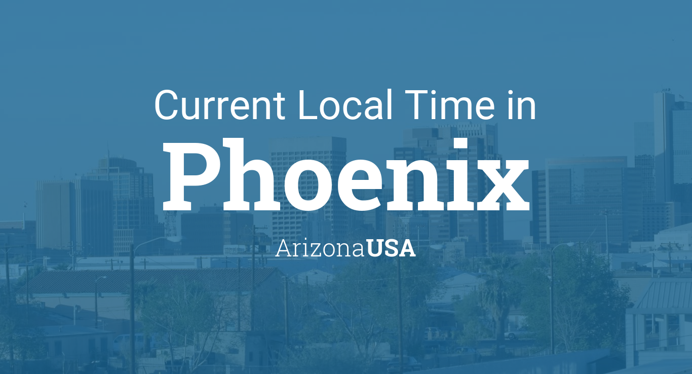 current time in phoenix