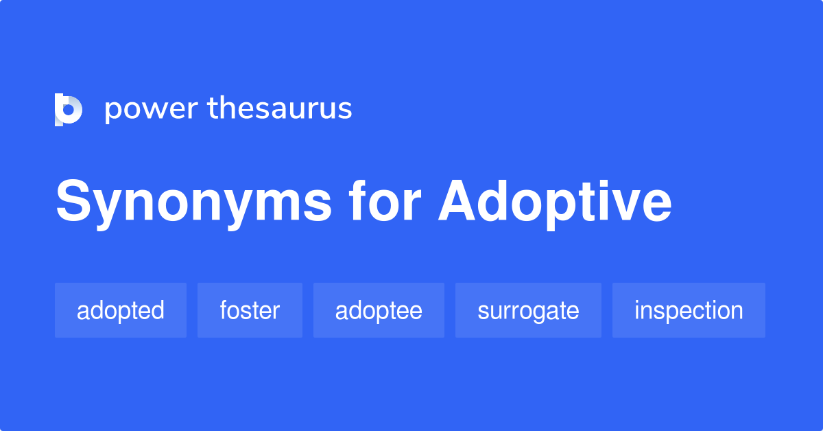 adoptive synonym