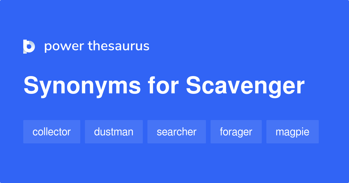 scavenger antonym