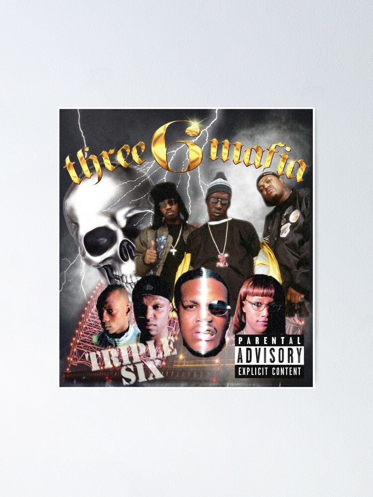 three 6 mafia poster