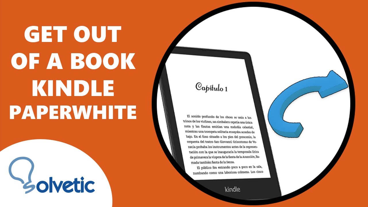 how do you exit a book on kindle paperwhite