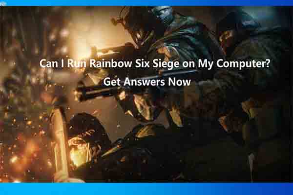 can my pc run rainbow six siege