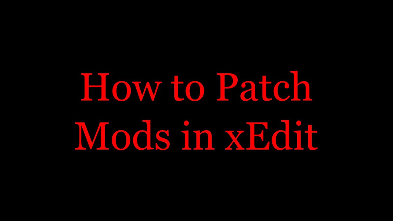 skyrim how to use xedit