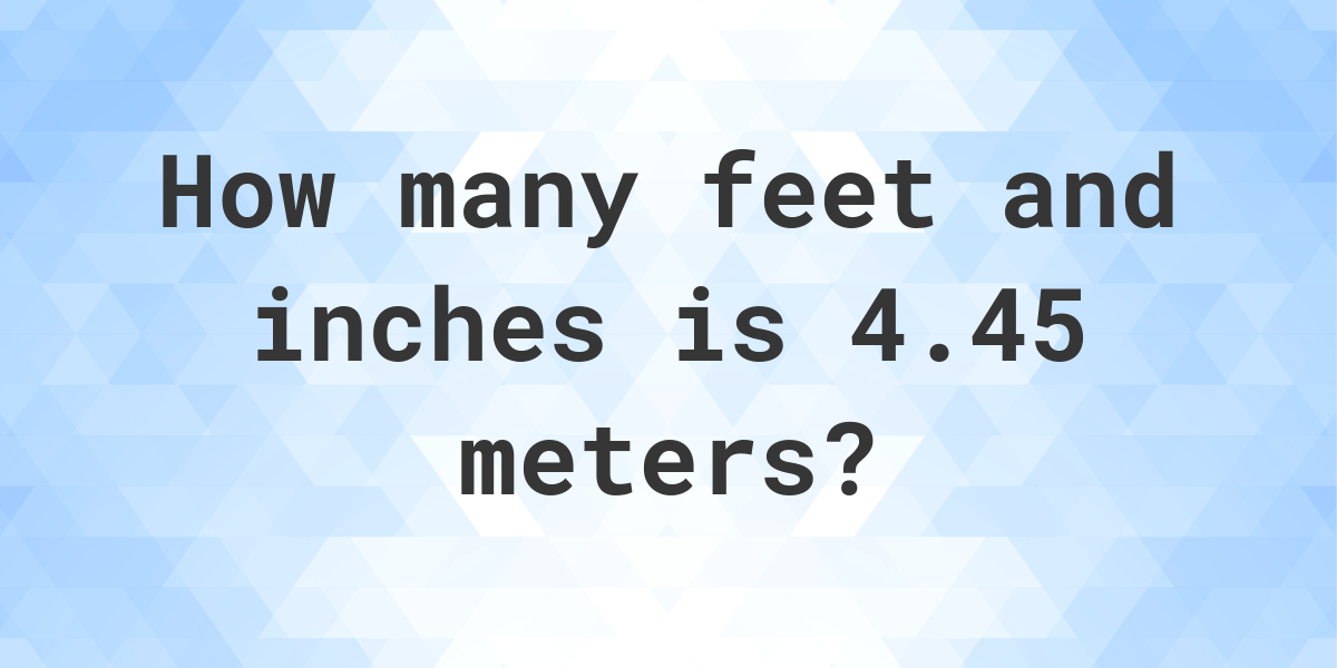 4.50 meters to feet