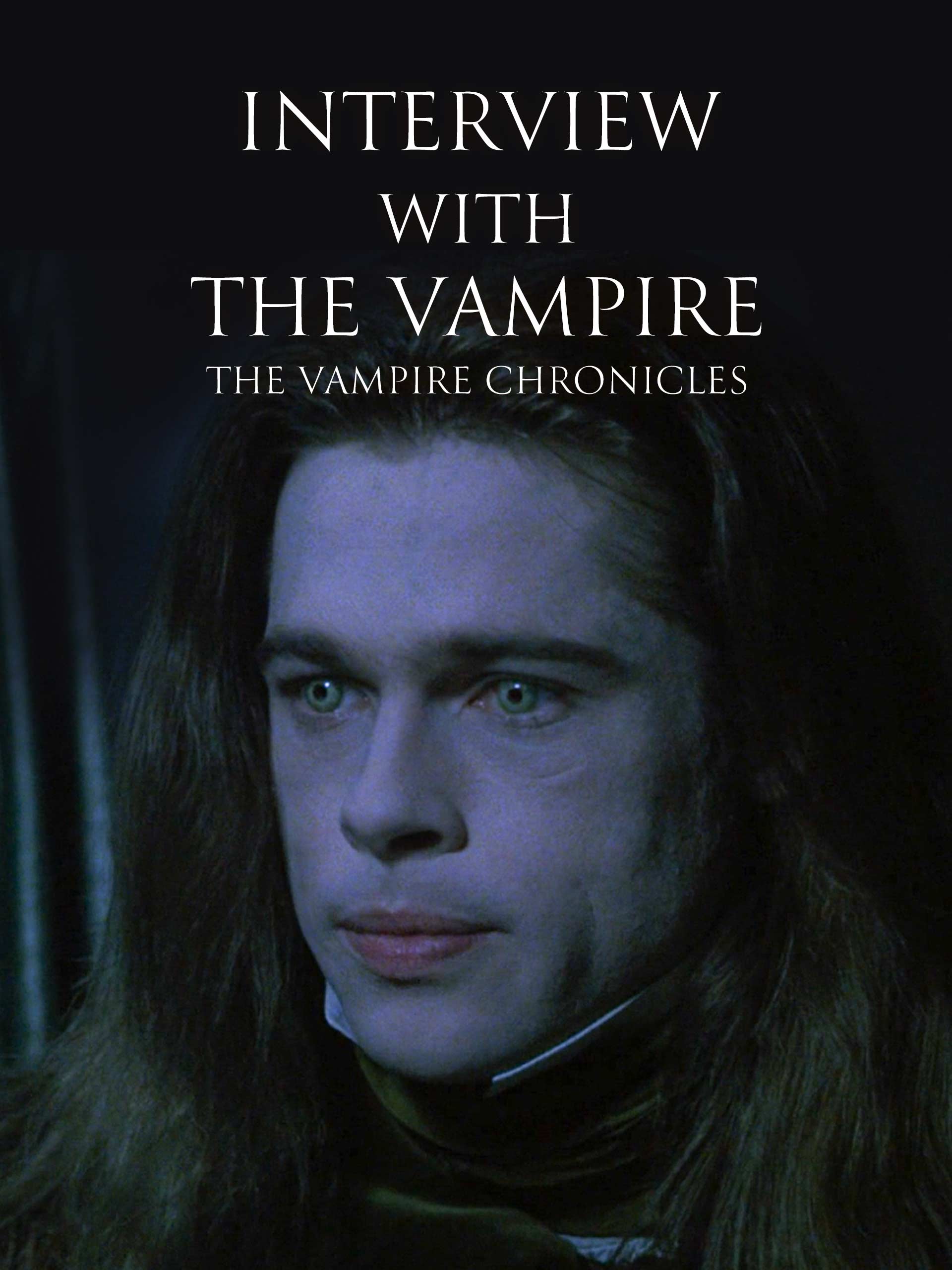 interview with a vampire the vampire chronicles