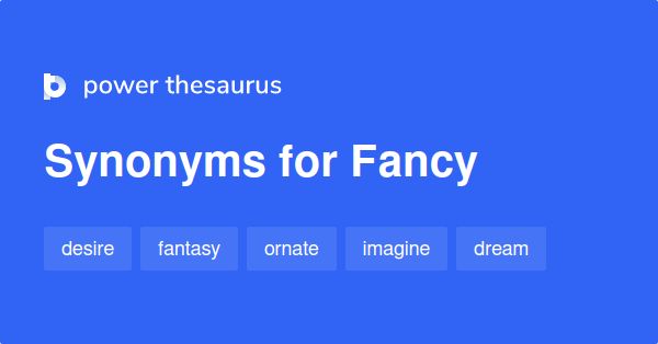 fancy antonym