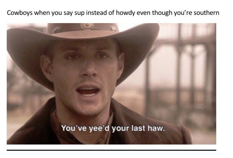 wannabe cowboy meme