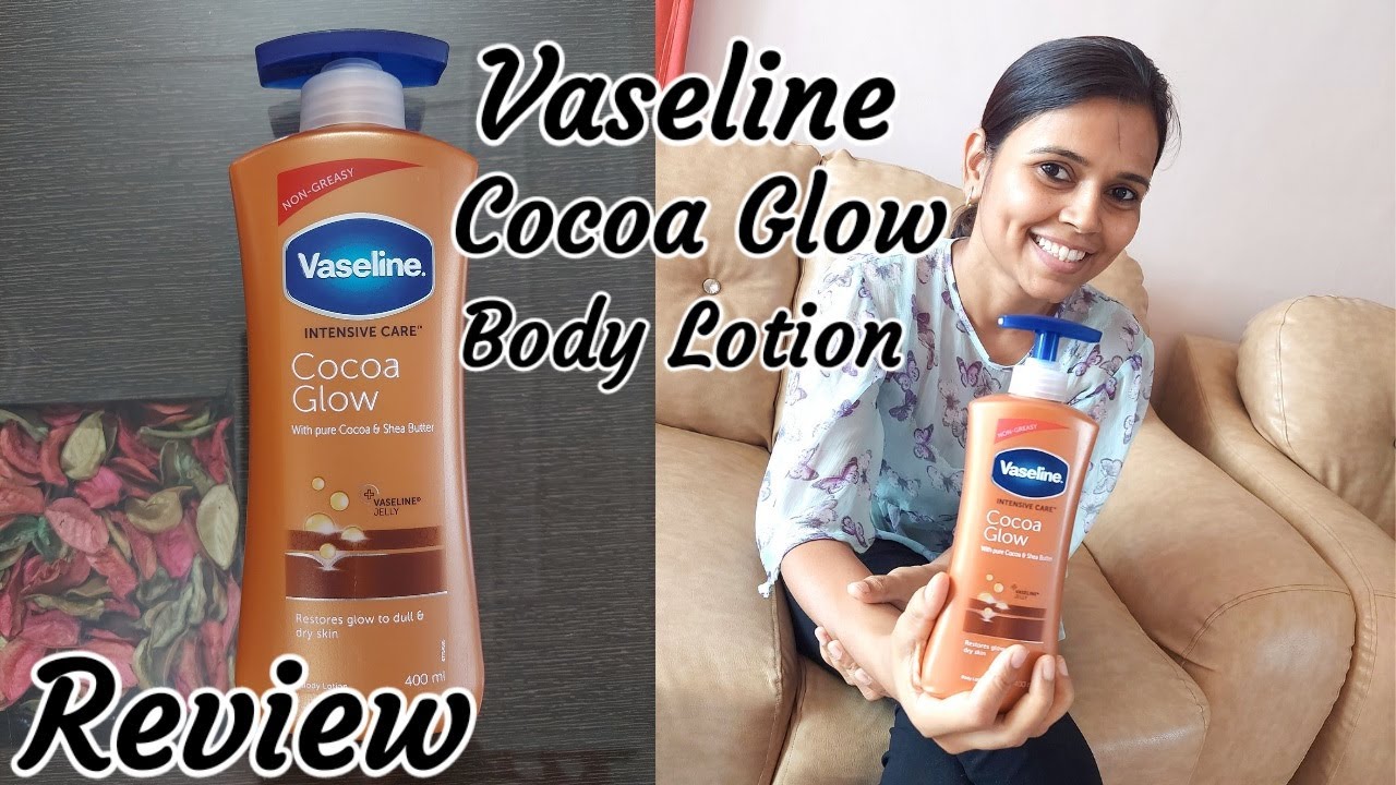 vaseline cocoa glow review