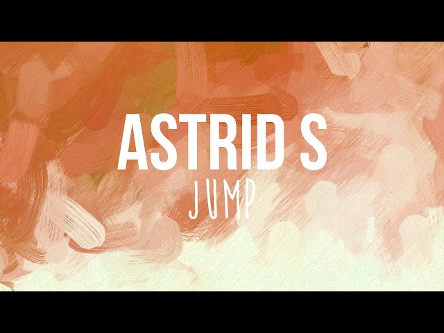 jump astrid s lyrics