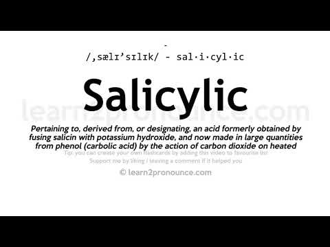 salicylic pronunciation