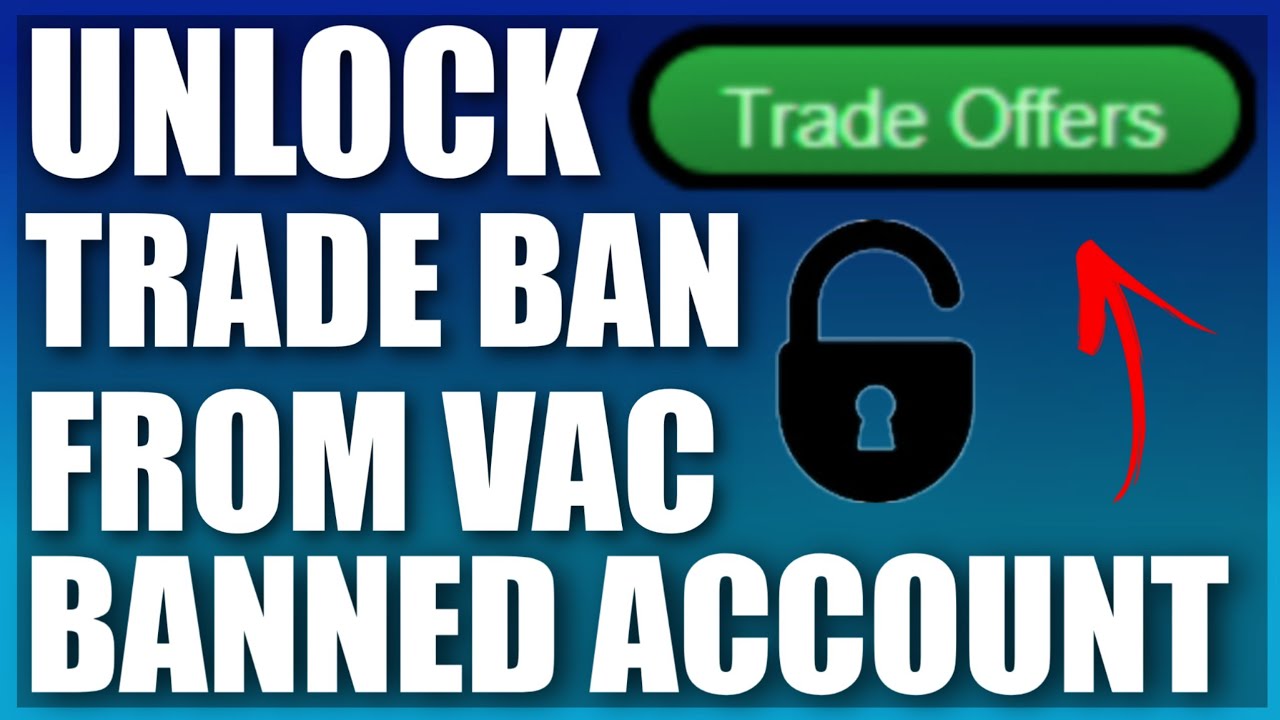 how to trade with a vac banned account