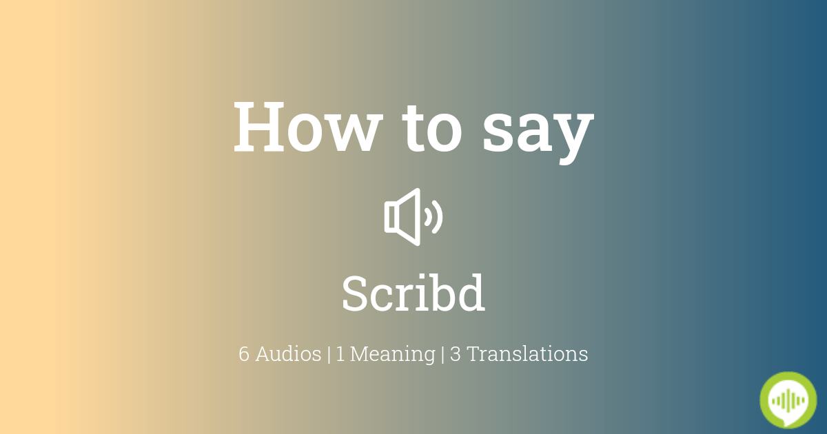 scribd pronounce