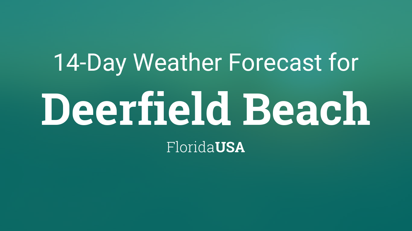 weather deerfield beach 10 day