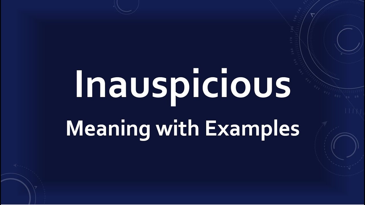 define inauspicious