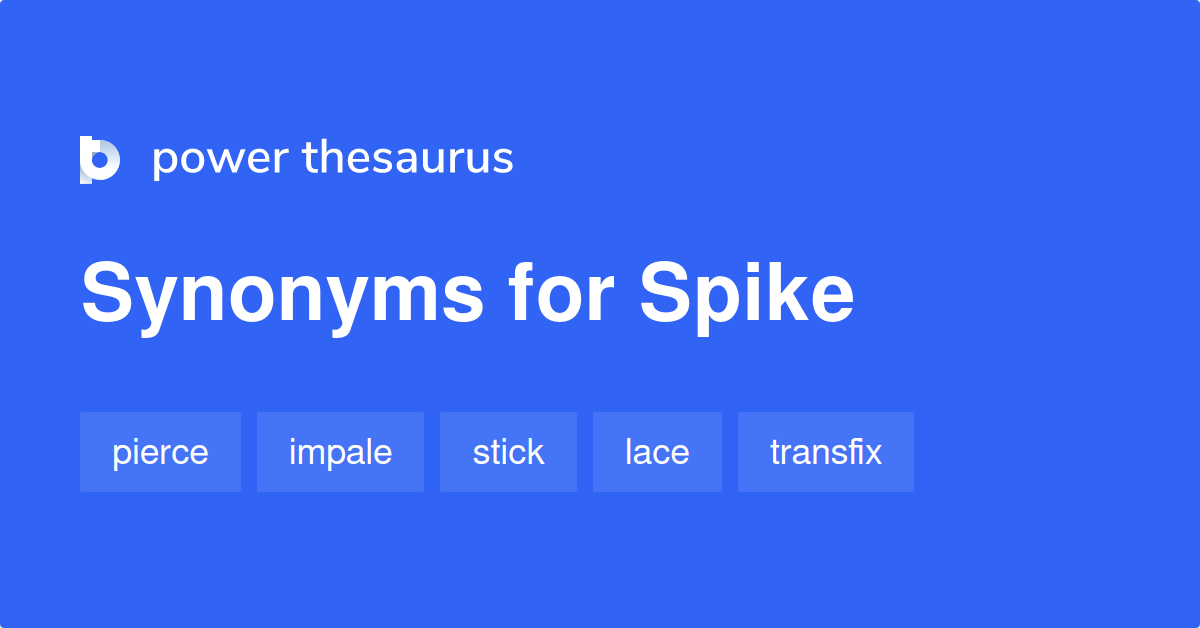 spike synonym