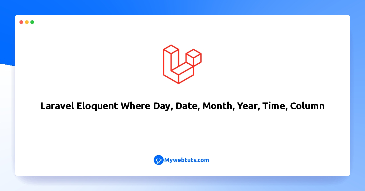 laravel where month and year