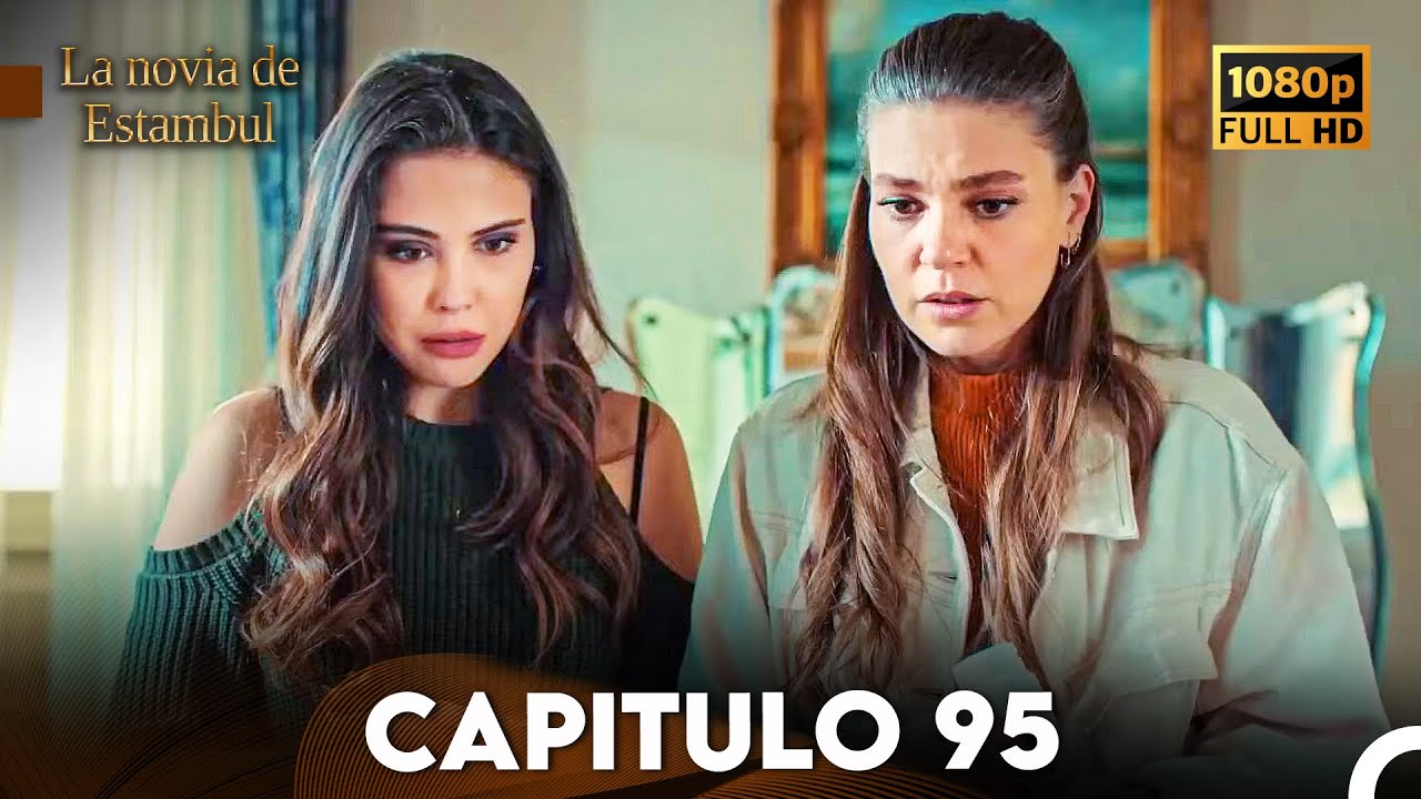 la novia de estambul capitulo 98