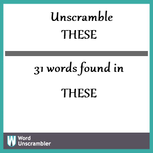 unscramble these words