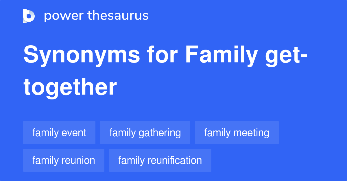 getting together synonym