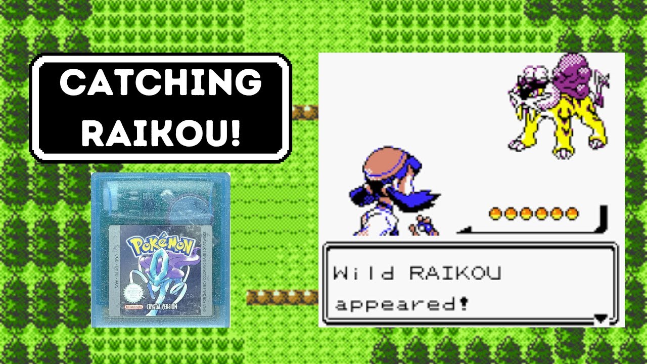 how to catch raikou in crystal