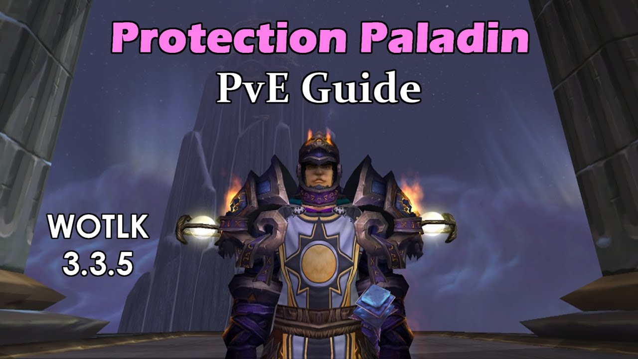 wotlk pala tank guide