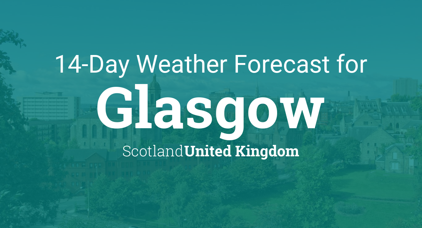 7 day forecast for glasgow