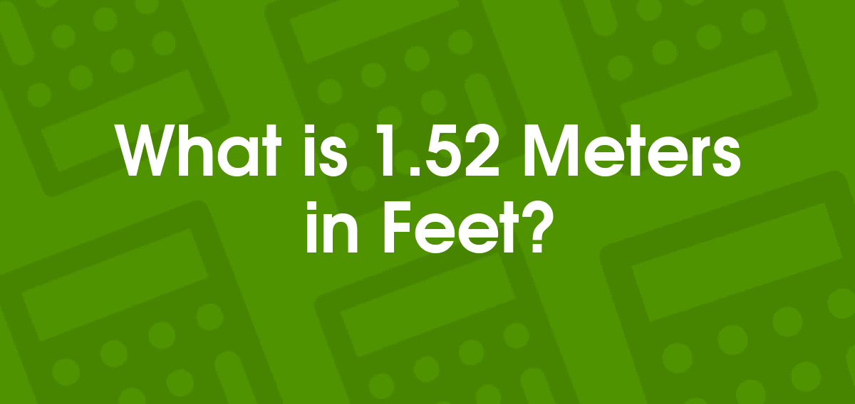 what is 52 meters in feet