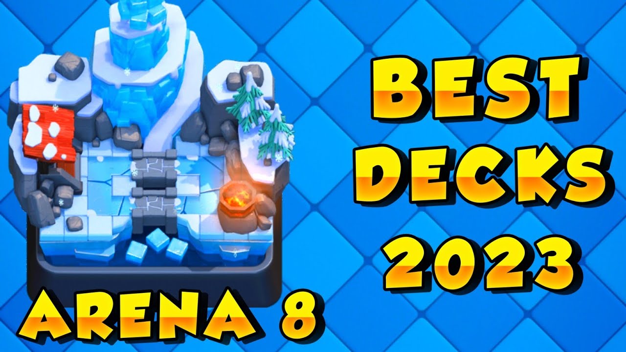 best arena 8 deck