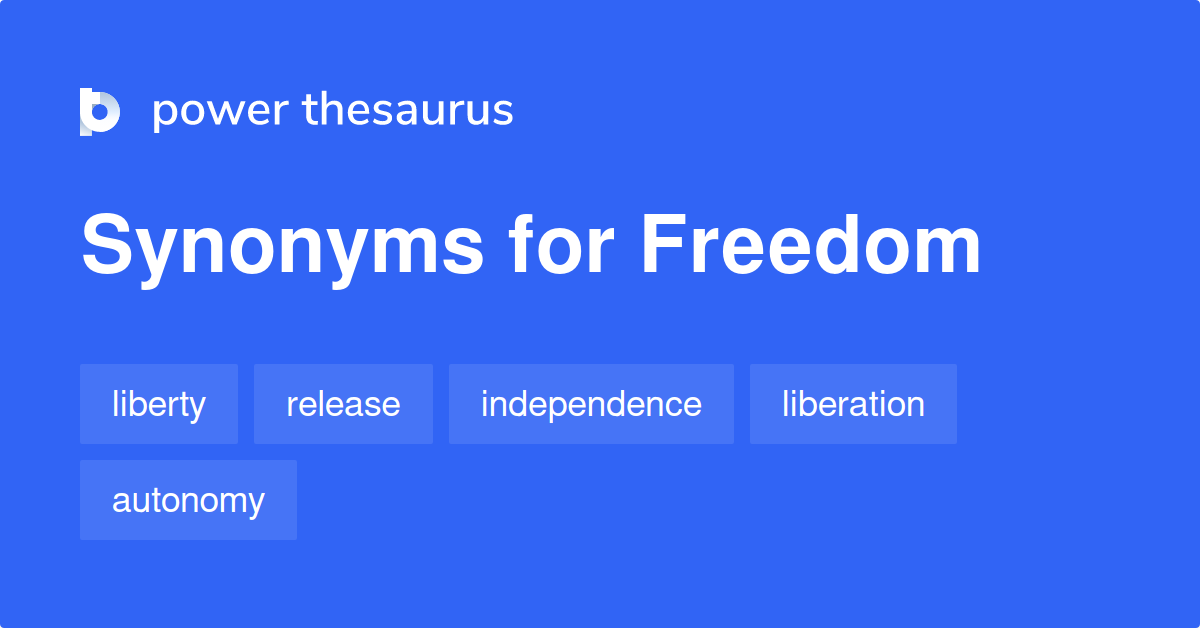 synonym freedom