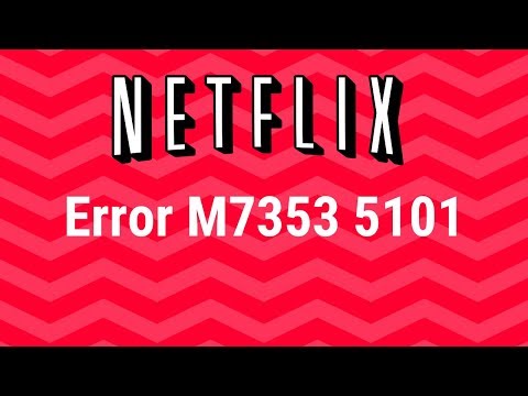 error code m7353 netflix