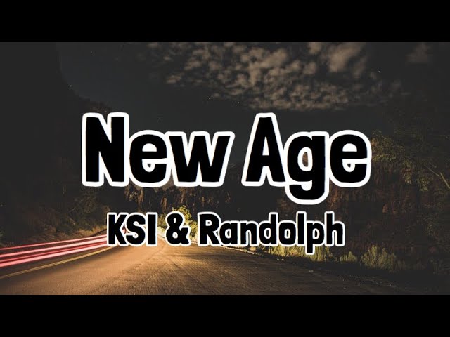 new age lyrics ksi