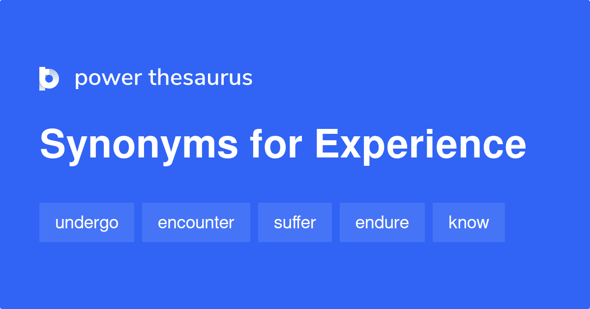 experience with synonym