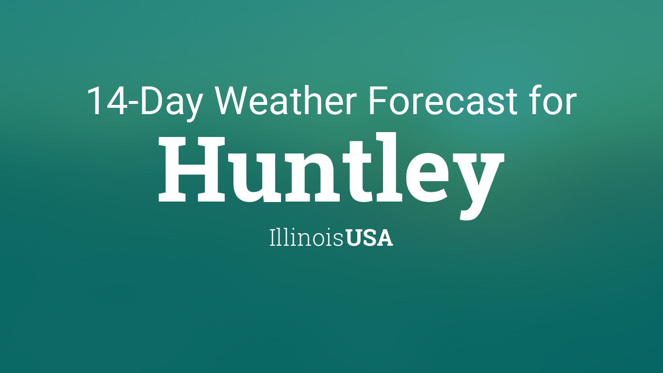 weather forecast huntley il