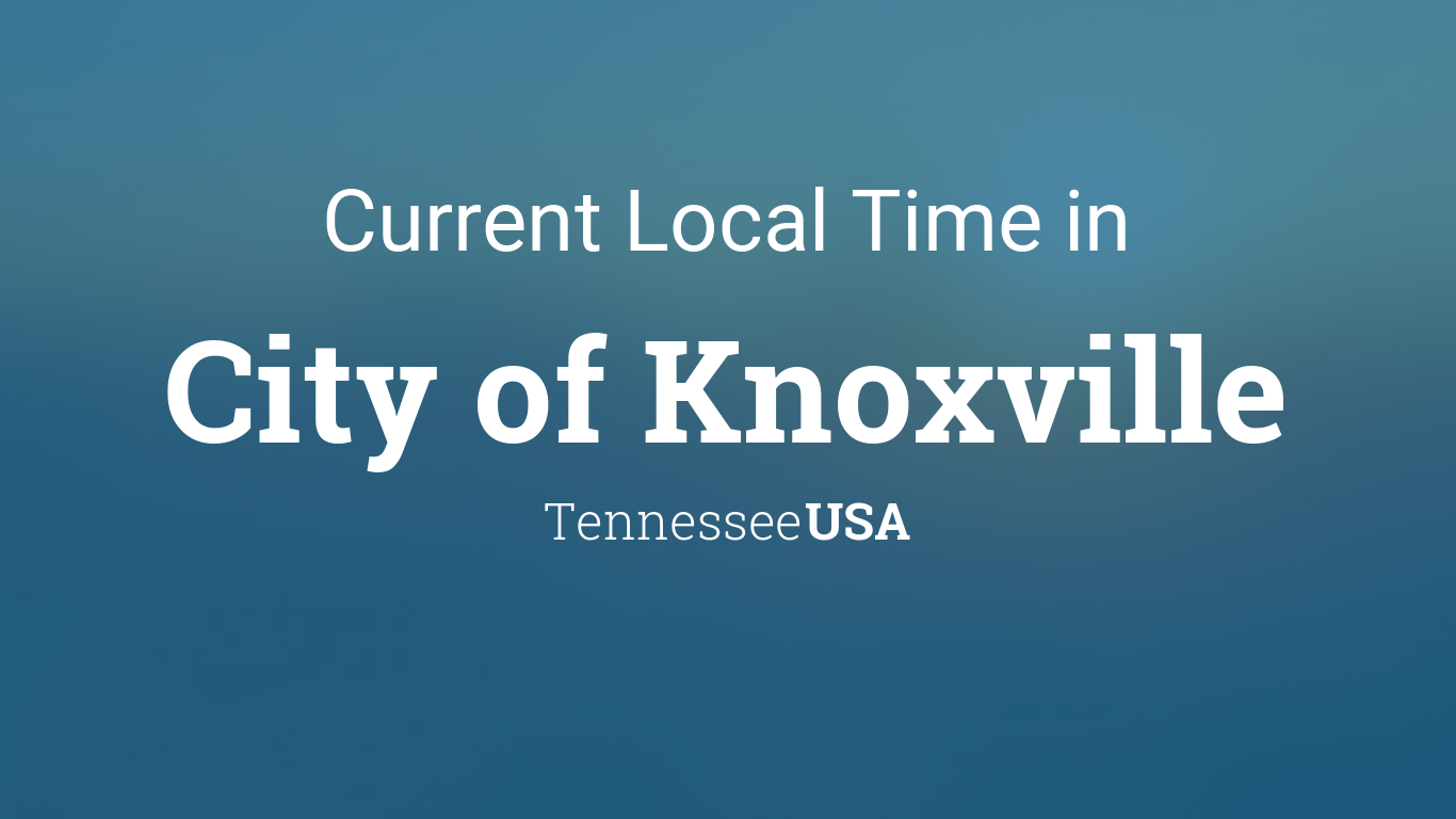 current time in knoxville