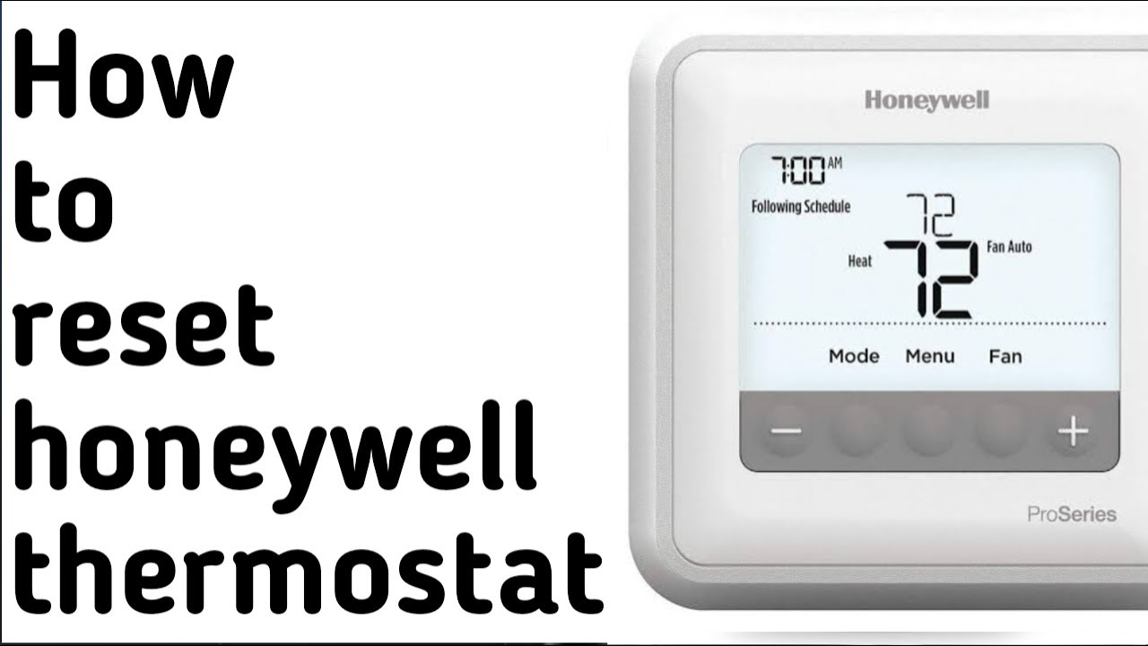 how to reset honeywell thermostat with no reset button