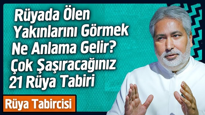 rüyada birinin öldüğünü görmek mehmet emin kırgil