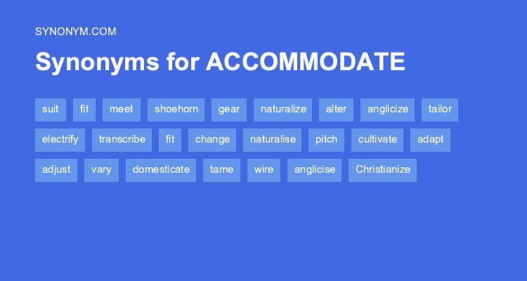 synonyms of accommodate