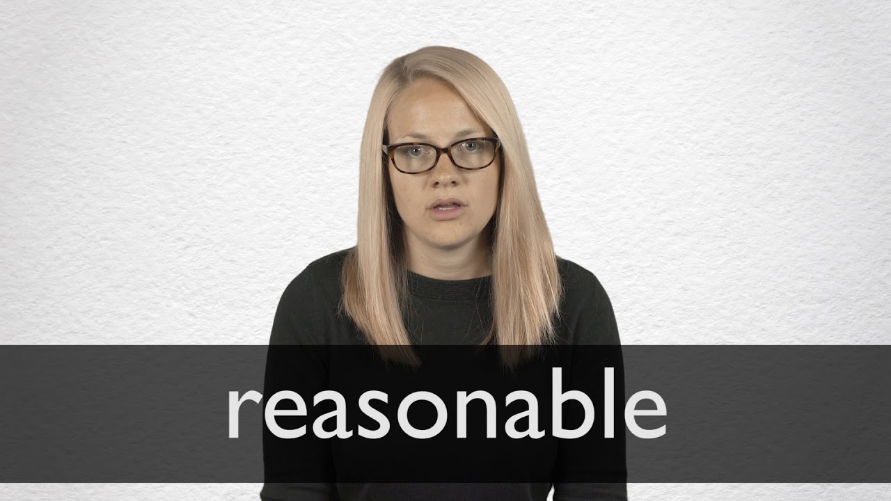reasonable reason 意味