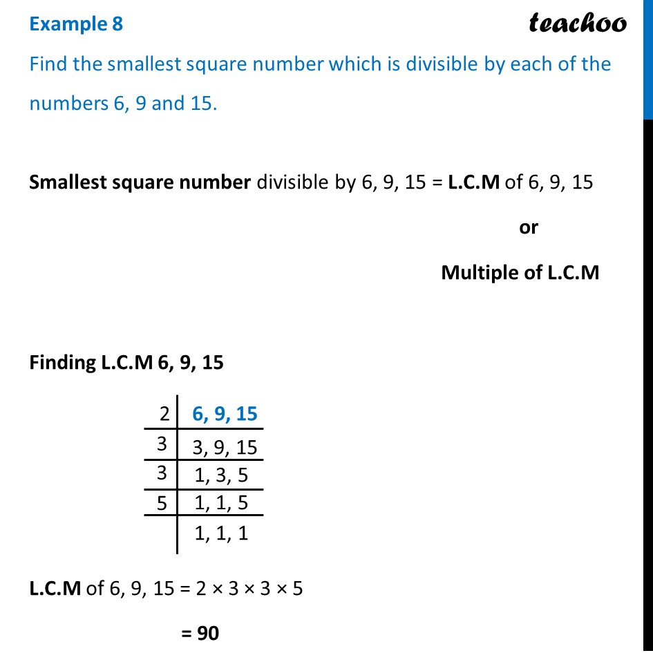 find the least square number which is exactly divisible by