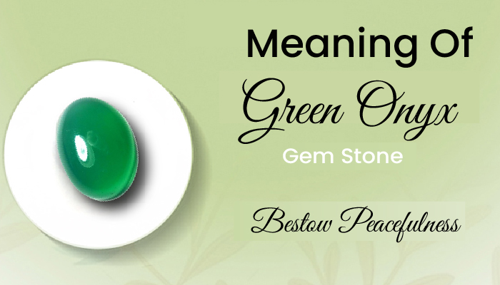 green onyx gemstone meaning