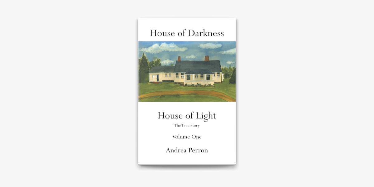 andrea perron house of darkness house of light