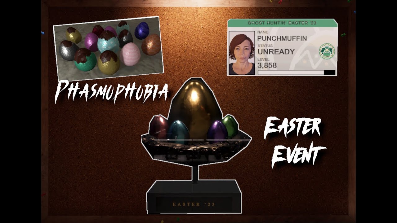 phasmophobia egg hunt