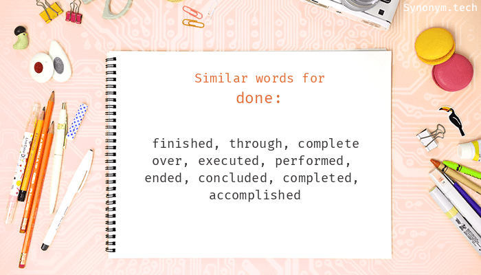 another word for done or completed