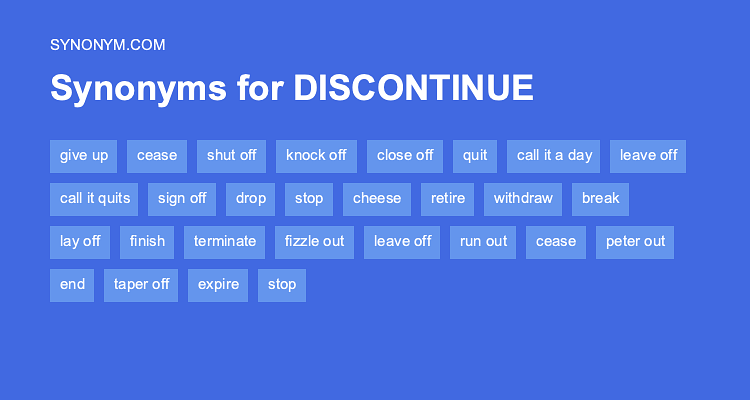 discontinuation synonyms