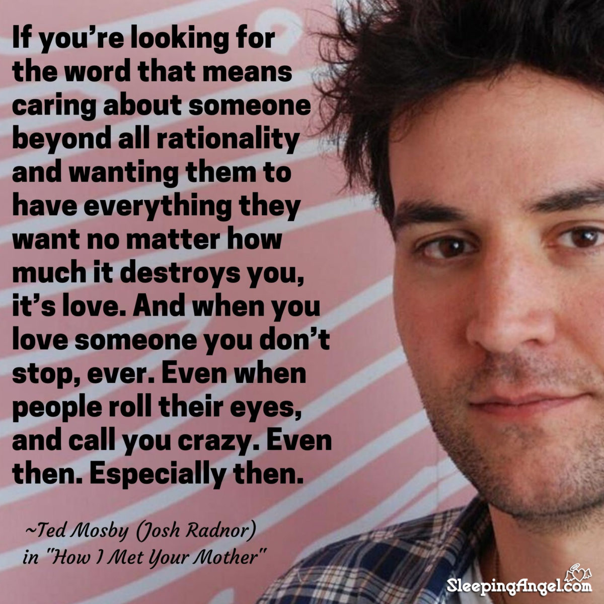 ted mosby love quotes